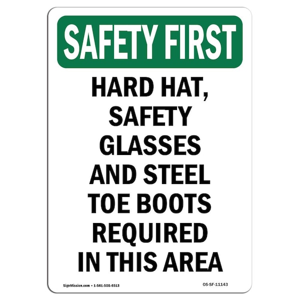 OSHA Sign, Hard Hat Glasses And Steel, 14in X 10in Aluminum, 10" W, 14" H, Portrait
